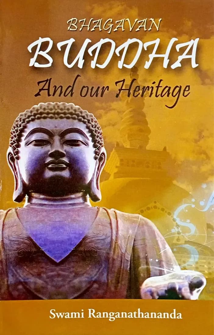 Bhagavan Buddha And Our Heritage